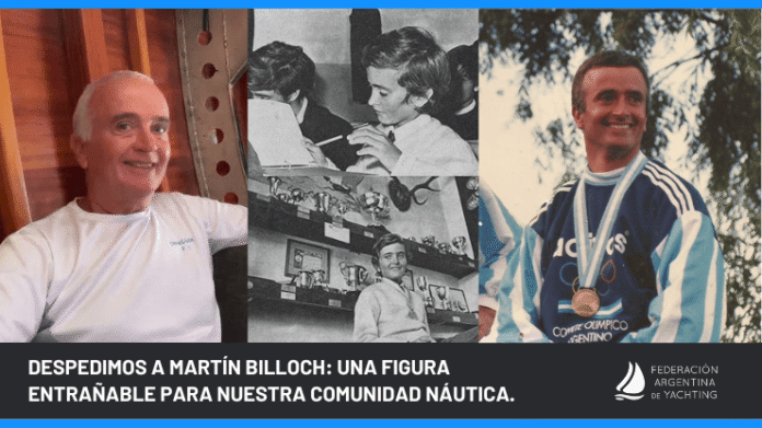 Federación Argentina de Yachting, lamentamos el fallecimiento de Martín Billoch
