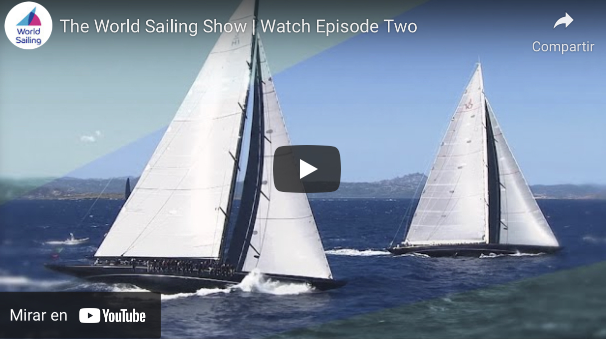 The World Sailing Show | Watch Episode Two - NAUTICA NEWS